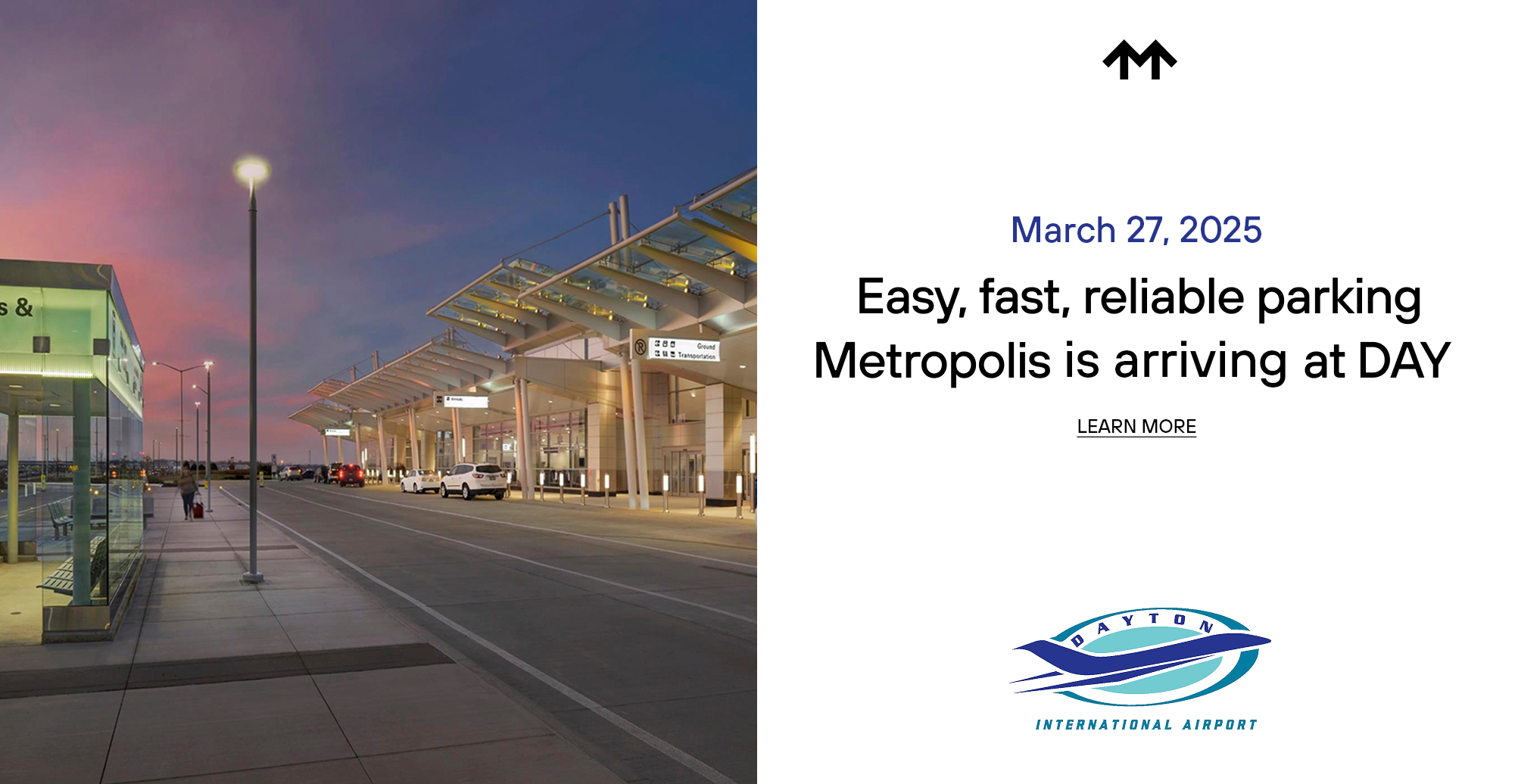 March 27, 2025 Easy, fast, reliable parking Metropolis has arrived at DAY - Learn More